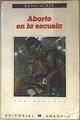 Aborto En La Escuela | 17031 | Acker Kathy