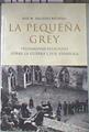 La pequeña Grey Testimonio religioso sobre la guerra civil española | 179990 | Gallegos Rocafull, José M.
