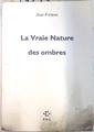 La vraie nature des ombres | 74247 | Frémon, Jean