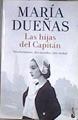 Las hijas del capitán | 182139 | Dueñas, María (1964-)