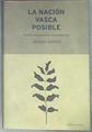 La Nacion Vasca Posible | 25896 | Arregi Joseba