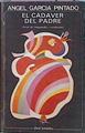 El Cadáver Del Padre (Artes De Vanguardia Y Revolución) | 43067 | García Pintado Ángel