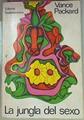 La Jungla Del Sexo. La crisis contemporánea de las relaciones masculino-femeninas | 56122 | Packard Vance