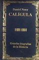 Calígula: el tiempo del poder absoluto | 182954 | Nony, Daniel