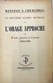 L`orage Approche Vol I D´une Guerre Á L´autre 1919 - 1939  La deuxieme guerre mondiale | 45081 | Churchill, Winston S.