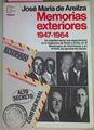 Memorias Exteriores 1947 1964 | 54879 | Areilza, Jose María De