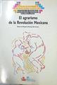 El Agrarismo En La Revolución Mexicana | 45815 | Menegus Bornemann Margarita Ed