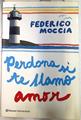 Perdona si te llamo amor | 72779 | Moccia, Federico