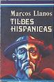 Tildes hispánicas | 140963 | Llanos, Marcos
