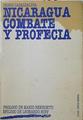 Nicaragua Combate Y Profecía | 44898 | Casaldaliga Pedro/Prólogo Mario Benedetti, Epílogo Leonardo Boff