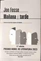 Mañana y tarde | 187310 | Fosse, Jon