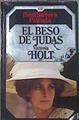 El beso de Judas | 176687 | Holt, Victoria
