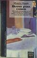 Bueno Para Comer Enigmas De Alimentacion Y Cultura | 26418 | Harris Marvin