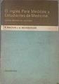 El inglés para médicos y estudiantes de Medicina Curso rápido de lectura | 173088 | Mackin, R./Weinberger, A.