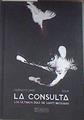 La consulta Los últimos días de Santi Brouard | 180047 | Cano Harkaitz/Larrea Adur