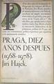 Praga, diez años después 1968-1978 | 179218 | Hajek, Jiri