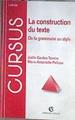 La construction du texte - De la grammaire au style | 173944 | Pelliza, Marie-Antoinette/Gardes Tamine, Joëlle