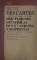 Meditaciones metafísicas con objeciones y respuestas | 154105 | Descartes, René/Traducción y notas, Vidal Peña