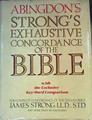 The Exhaustive Concordance of the Bible: Showing Every Word of the Text of the Common English Vers | 163796 | Strong, James