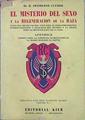 El Misterio Del Sexo Y La Regeneración De La Raza | 47940 | dr. R. Swinburne Clymer, R.