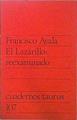 El Lazarillo : reexaminado | 103822 | Ayala, Francisco