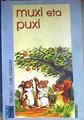 Muxi eta Puxi | 187118 | Txiliku