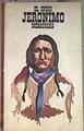 El Indio Jeronimo Memorias | 184438 | Recopiladas por, S M Barrett