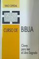 Curso de Biblia: para leer el libro sagrado | 117965 | Cepedal Román, Tirso