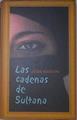 Las cadenas de Sultana | 111464 | Sasson, Jean
