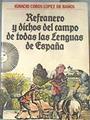 Refranero y dichos del campo de todas las lenguas de España | 179892 | Cobos López de Baños, Ignacio