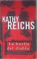 La huella del diablo | 173371 | Reichs, Kathy