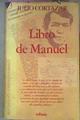 Libro De Manuel | 42902 | Cortázar Julio