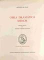 Obra dramática menor | 118082 | Solís, Antonio de  (1678-1764)/Edición Crítica por Manuela Sánchez Regueira