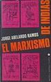 El Marxismo De Indias | 44114 | Ramos Jorge Abelardo