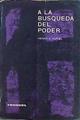 A La Búsqueda Del Poder El Pensamiento Político Del Siglo XX | 48786 | Kariel Henry S