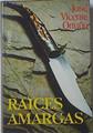 Memorias De MI Odio I Raices Amargas | 28943 | Vicente Ortuño, Jose
