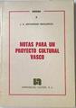 Notas para un proyecto cultural vasco | 115983 | Artamendi Muguerza, José Antonio