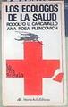 LOS ECOLOGOS DE LA SALUD | 154816 | Rodolfo U CARCAVALLO/Ana Rosa PLENCOVICH
