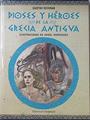 Dioses y héroes de la Grecia antigua | 120788 | Schwab, Gustav/Domínguez ( Ilustrador), Ángel