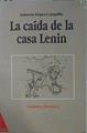 La caída de la casa Lenin | 150552 | López Campillo, Antonio