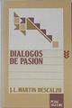 Diálogos de pasión | 121733 | Martín Descalzo, José Luis