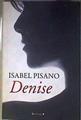 Denise | 186822 | Pisano, Isabel (1944- )