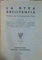 La otra resistencia. Poemas por la libertad de Chile | 141337 | Mariano Anós/Antonio Buero Vallejo/Angel Ginda/Leopoldo de Luis/Joaquín Marco/Manuel Pinillos/José Antonio Rey del Coral/Carlos de la Rica/Osvaldo Rodríguez/Joaquín Sánchez Vallés/Luis Yrache