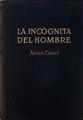 La Incognita Del Hombre (El hombre ese desconocido) | 21839 | Carrel Alexis