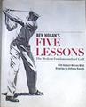 Ben Hogan's Five Lessons: The Modern Fundamentals of Golf | 169779 | Hogan, Ben/Herbert Warren Wind