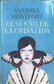 El sueño de la crisálida | 141716 | Montfort, Vanessa (1975-)