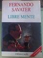 Libre mente | 155367 | Savater, Fernando