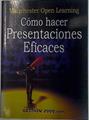 Cómo hacer presentaciones eficaces | 129714 | Manchester Open Learning