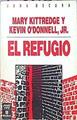 El Refugio | 47625 | Kittredge Mary/ O'donnell Kevi