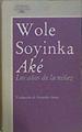 Los años de la niñez | 147436 | Soyinka Ake, Wole
